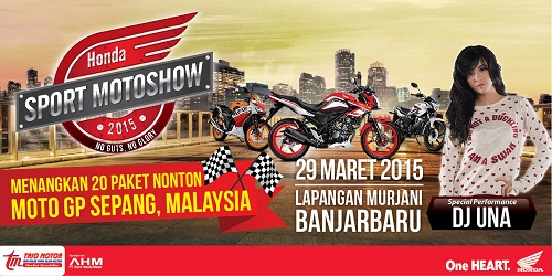 Honda Sport Motoshow Banjarbaru, No Guts No Glory trio motor